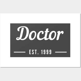 Doctor Est 1999 Posters and Art